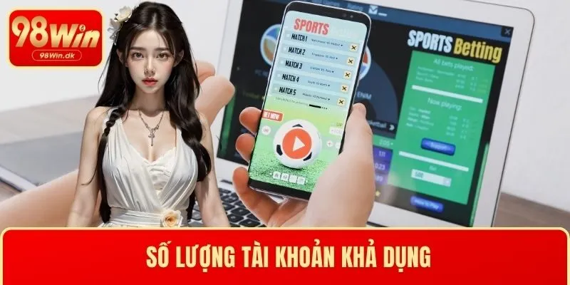 Số lượng tài khoản khả dụng