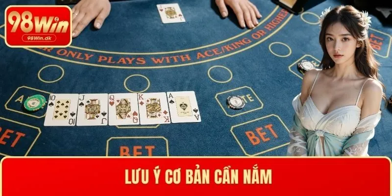 Lưu ý cơ bản cần nắm